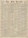 Fife Herald Thursday 15 December 1864 Page 1