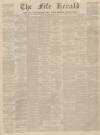 Fife Herald Thursday 12 January 1865 Page 1