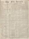 Fife Herald Thursday 06 December 1866 Page 1