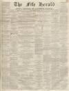 Fife Herald Thursday 05 November 1868 Page 1