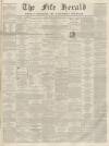 Fife Herald Thursday 17 December 1868 Page 1