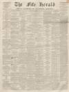 Fife Herald Thursday 11 February 1869 Page 1