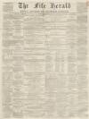 Fife Herald Thursday 08 April 1869 Page 1