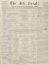 Fife Herald Thursday 09 December 1869 Page 1