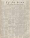 Fife Herald Thursday 19 November 1874 Page 1