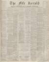 Fife Herald Thursday 03 December 1874 Page 1