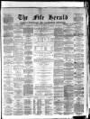 Fife Herald Thursday 13 April 1876 Page 1