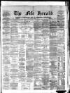 Fife Herald Thursday 27 April 1876 Page 1