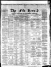 Fife Herald Thursday 06 July 1876 Page 1