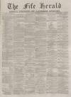 Fife Herald Thursday 19 September 1878 Page 1