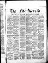 Fife Herald Thursday 03 April 1879 Page 1