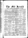 Fife Herald Thursday 21 August 1879 Page 1