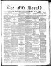 Fife Herald Thursday 29 January 1880 Page 1
