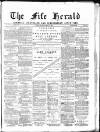 Fife Herald Thursday 06 May 1880 Page 1