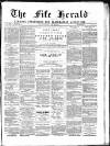 Fife Herald Thursday 13 May 1880 Page 1