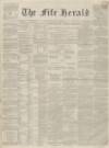Fife Herald Tuesday 21 January 1862 Page 1