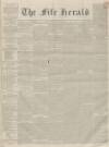 Fife Herald Tuesday 04 February 1862 Page 1