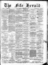 Fife Herald Wednesday 05 March 1884 Page 1