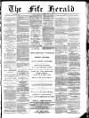 Fife Herald Wednesday 30 July 1884 Page 1