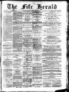 Fife Herald Wednesday 16 June 1886 Page 1