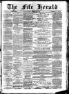 Fife Herald Wednesday 07 July 1886 Page 1