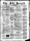Fife Herald Wednesday 21 July 1886 Page 1