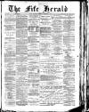Fife Herald Wednesday 01 December 1886 Page 1