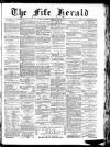 Fife Herald Wednesday 23 March 1887 Page 1