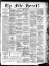 Fife Herald Wednesday 20 April 1887 Page 1
