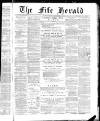Fife Herald Wednesday 30 May 1888 Page 1