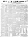 Ayr Advertiser Thursday 04 April 1844 Page 1