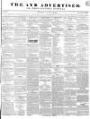 Ayr Advertiser Thursday 22 August 1844 Page 1