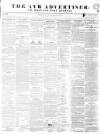 Ayr Advertiser Thursday 26 December 1844 Page 1