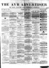 Ayr Advertiser Thursday 17 April 1884 Page 1