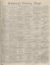Edinburgh Evening News Wednesday 05 August 1874 Page 1