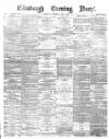 Edinburgh Evening News Wednesday 02 June 1875 Page 1
