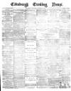 Edinburgh Evening News Wednesday 22 September 1875 Page 1