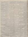 Edinburgh Evening News Tuesday 29 February 1876 Page 2
