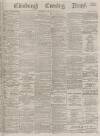 Edinburgh Evening News Monday 06 November 1876 Page 1