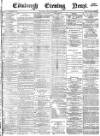 Edinburgh Evening News Friday 05 October 1877 Page 1