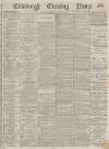 Edinburgh Evening News Wednesday 02 January 1878 Page 1