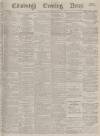 Edinburgh Evening News Monday 14 January 1878 Page 1