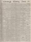 Edinburgh Evening News Tuesday 26 February 1878 Page 1