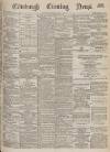 Edinburgh Evening News Tuesday 02 April 1878 Page 1