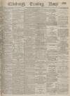 Edinburgh Evening News Thursday 11 April 1878 Page 1