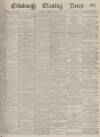 Edinburgh Evening News Monday 15 April 1878 Page 1