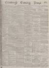 Edinburgh Evening News Thursday 14 November 1878 Page 1