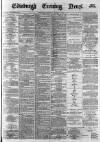 Edinburgh Evening News Wednesday 01 October 1879 Page 1
