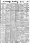 Edinburgh Evening News Monday 14 June 1880 Page 1