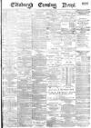 Edinburgh Evening News Tuesday 03 January 1882 Page 1